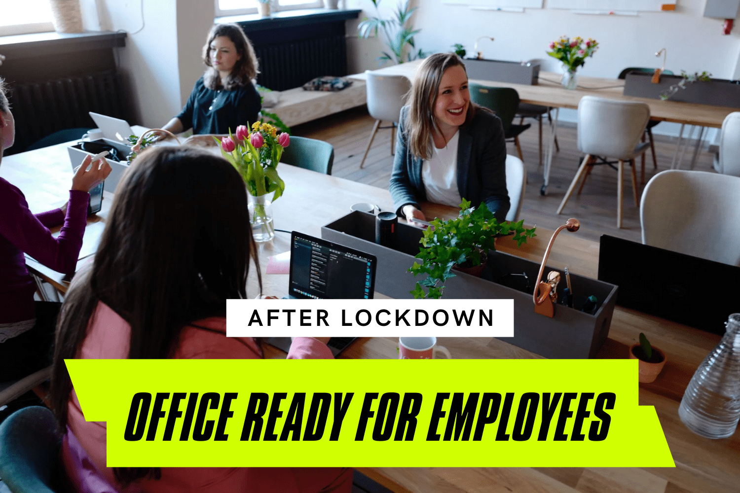 How To Get Your London Office Ready For Employees Upon Returning After Lockdown
